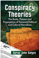 Conspiracy_Theories_The_Roots,_Themes_and_Propagation_of_Paranoid.pdf